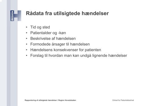 Rapportering af utilsigtede hÃ¦ndelser i Region ... - EPJ-Observatoriet