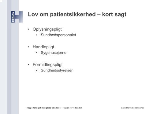 Rapportering af utilsigtede hÃ¦ndelser i Region ... - EPJ-Observatoriet