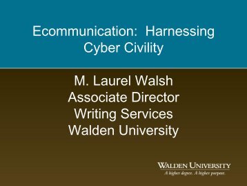 Ecommunication: Harnessing Cyber Civility M. Laurel ... - My Laureate