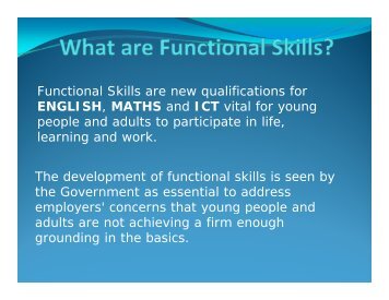 Functional Skills are new qualifications for ENGLISH, MATHS and ...