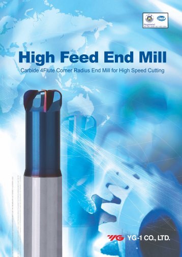 High Feed End Mill - YG-1