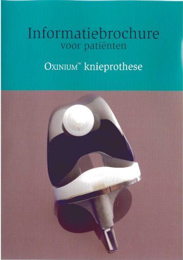 Oxinium Knieprothese - Dienst Orthopedie Ronse