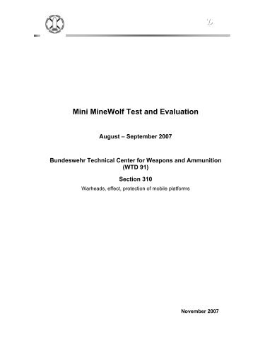 WWWTTTDDD 999111 Mini MineWolf Test and Evaluation