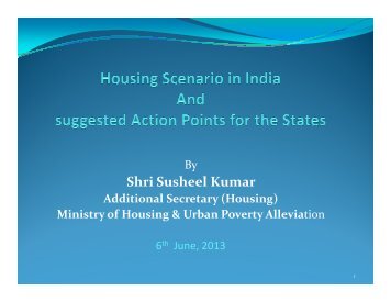 Housing Scenario in India and suggested Action Points for the States