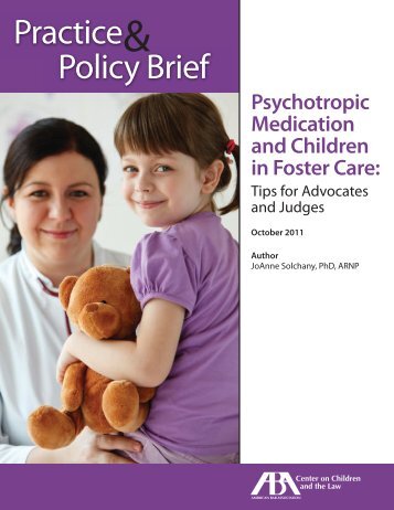 Psychotropic Medication and Children in Foster Care - American Bar ...