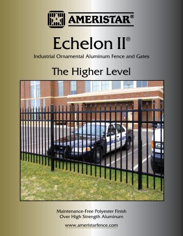 Echelon IIÂ® - All-State Fence & Supply