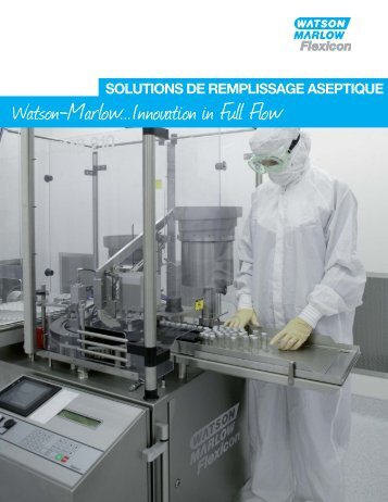 Flexicon solutions de remplissage aseptique (PDF ... - Watson-Marlow