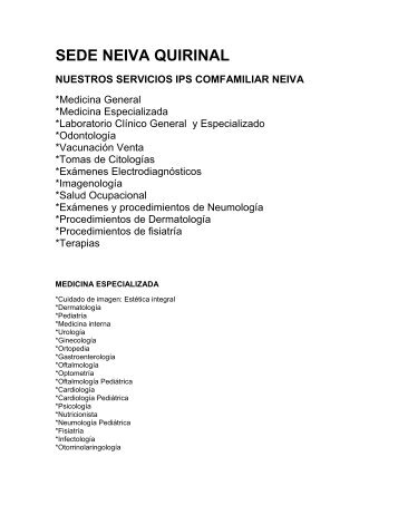 sede neiva quirinal nuestros servicios ips ... - Comfamiliar Huila