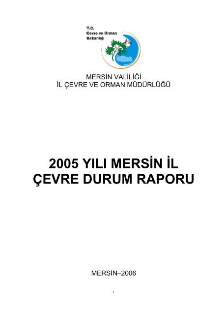 mersin 05.pdf 4747KB May 03 2011 12:00:00 AM - İl Çevre Durum ...