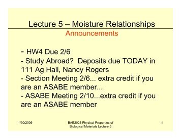 Lecture 5 – Moisture Relationships - Biosystems & Ag Engineering