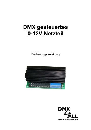 DMX gesteuertes 0-12V Netzteil - DMX4ALL GmbH