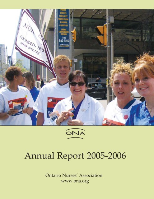 Annual Report: July 1, 2005 - June 30, 2006 - Ontario Nurses ...