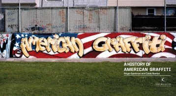 A HISTORY OF AMERICAN GRAFFITI - HarperCollins Catalogs