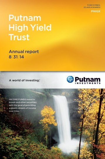 High Yield Trust Fund Annual Report - Putnam Investments