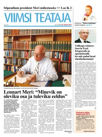 Lennart Meri: âMinevik on oleviku osa ja tuleviku eeldusâ - Viimsi vald