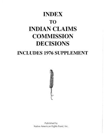 index indian claims commission decisions - Native American Rights ...