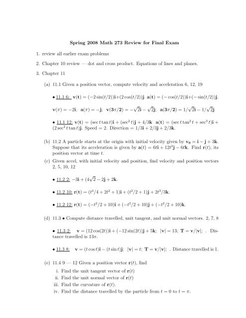 Spring 2008 Math 273 Review for Final Exam 1. review all earlier ...