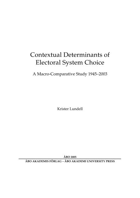 Contextual Determinants of Electoral System Choice - Ãbo Akademi