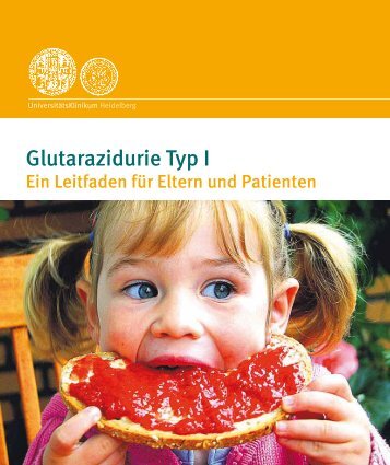 Glutarazidurie Typ I, ein Leitfaden fÃ¼r Eltern und Patienten - APD