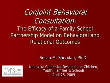 Conjoint behavioral consultation: The efficacy of a family ... - CYFS