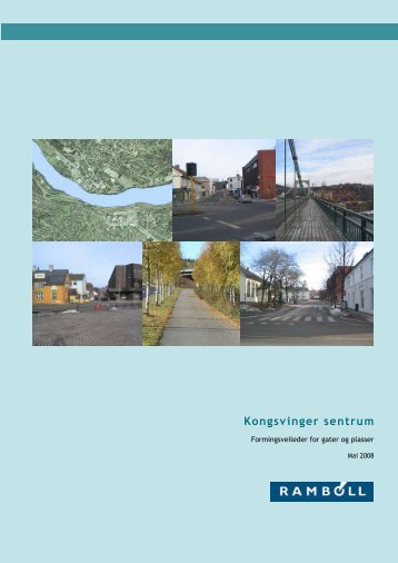 Formingsveileder for gater og plasser - Kongsvinger Kommune