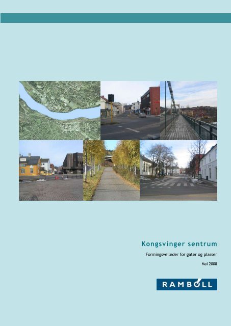 Formingsveileder for gater og plasser - Kongsvinger Kommune