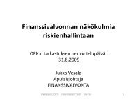 Finanssivalvonnan nÃ¤kÃ¶kulmia riskienhallintaan - Finanssivalvonta