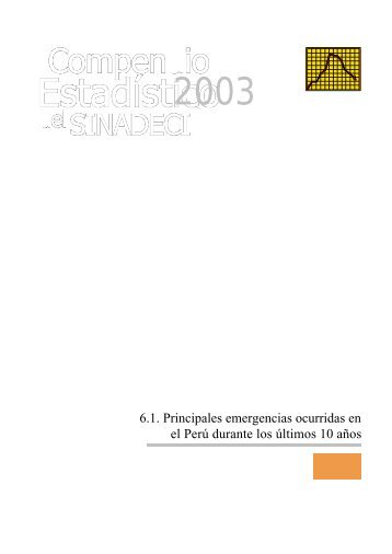 6.1. Principales emergencias ocurridas en el PerÃº durante ... - Indeci