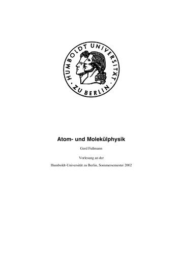 Atom- und Molekülphysik - Humboldt-Universität zu Berlin