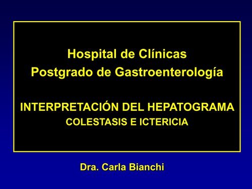 PresentaciÃ³n - ClÃ­nica de GastroenterologÃ­a. - Hospital de ClÃ­nicas