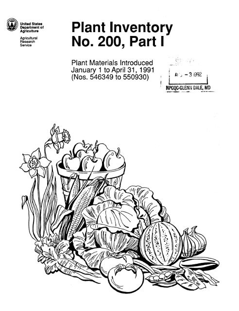 Plant Inventory No. 200, Part I - The Germplasm Resources ...