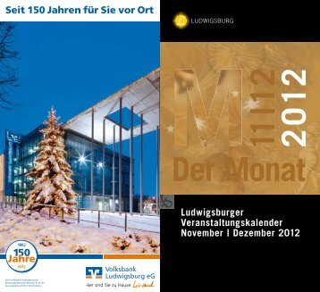 2 0 12 11 | 12 Der Monat - Stadt Ludwigsburg