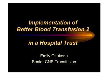 Implementation of Better Blood Transfusion 2 in a Hospital Trust