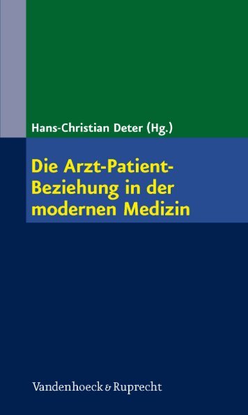 Die Arzt-Patient-Beziehung in der modernen Medizin