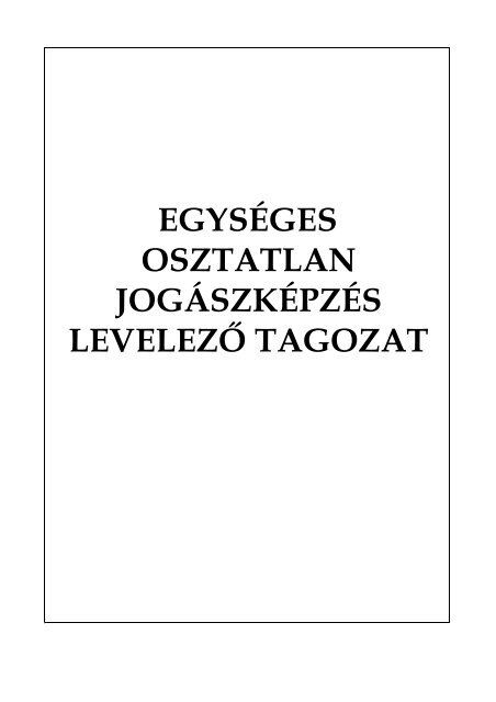 egysÃ©ges osztatlan jogÃ¡szkÃ©pzÃ©s levelezÅ tagozat - ELTE Ãllam- Ã©s ...