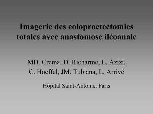 Imagerie des coloproctectomies totales avec anastomose ilÃ©oanale