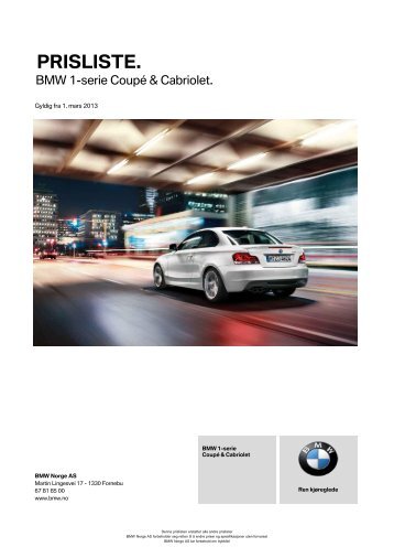 Last ned Gyldig prisliste for BMW 1-serie Cabriolet (PDF, 255k).