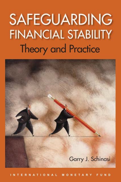 Safeguarding Financial Stability: Theory and Practice; December 12 ...