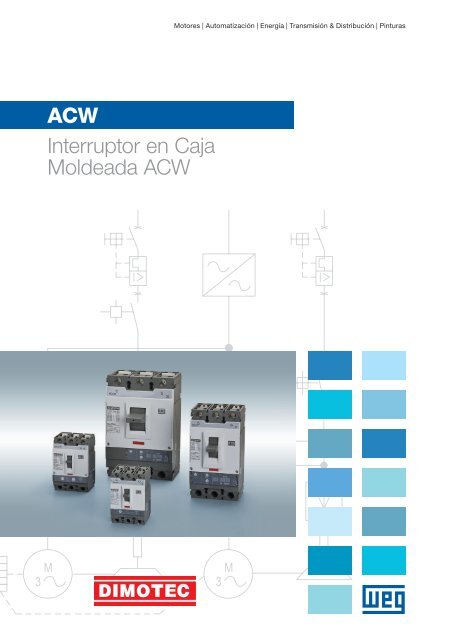 ACW Interruptor en Caja Moldeada ACW - Dimotec