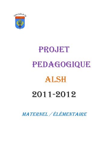 PROJEt ALSH 2011 2012 - Site officiel du CrÃ¨s
