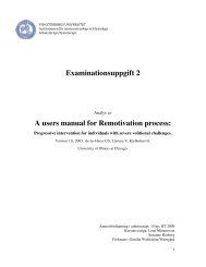 Examinationsuppgift 2 A users manual for Remotivation process: