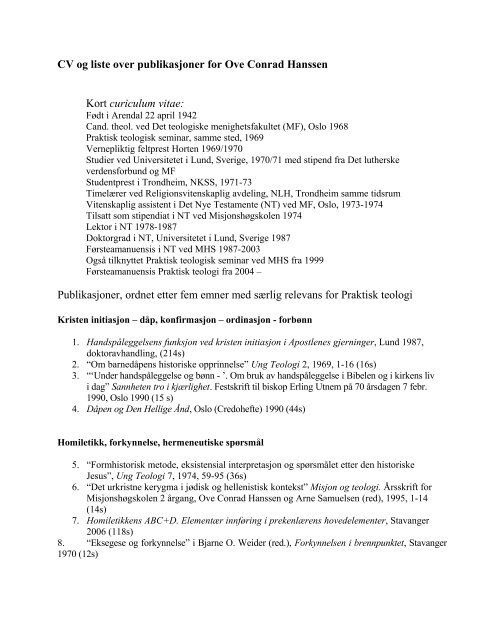 CV og liste over publikasjoner for Ove Conrad ... - MisjonshÃƒÂ¸gskolen