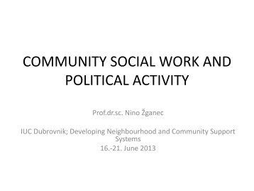 Nino Žganec - Community Social Work And Political Activity - IUC