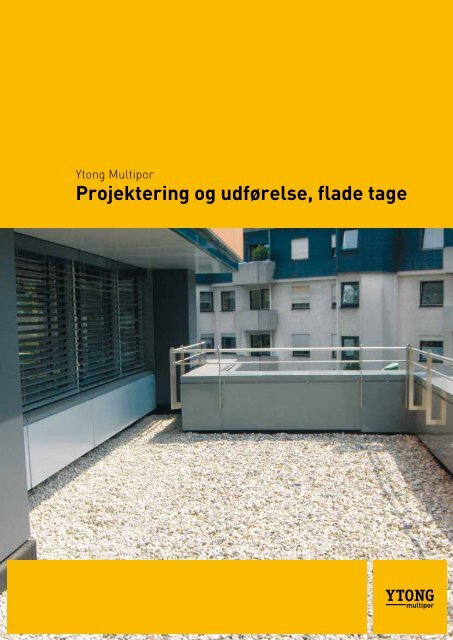 Projektering og udførelse, flade tage - Ytong