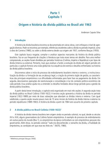 Parte 1 Capítulo 1 Origem e história da dívida ... - Tesouro Nacional