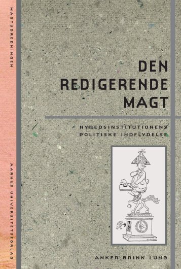 Den redigerende magt - Aarhus Universitetsforlag