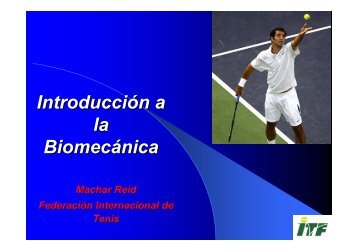 IntroducciÃ³n a la BiomecÃ¡nica - FederaciÃ³n Colombiana de Tenis