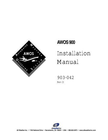 AWOS 900 Installation Manual - All Weather Inc