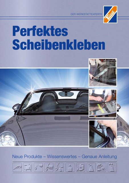 Perfektes Scheibenkleben - Technolit