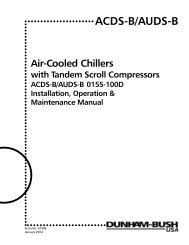 with Tandem Scroll Compressors - Dunham-Bush Americas